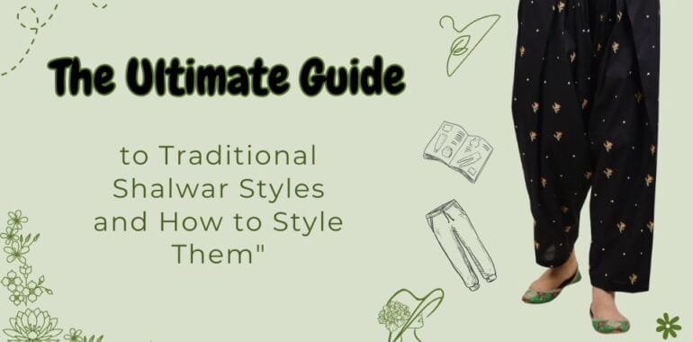 guide to types of shalwar